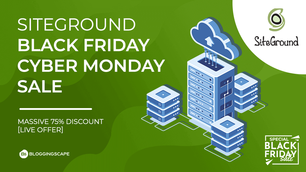 SiteGround Black Friday Cyber Monday Sale